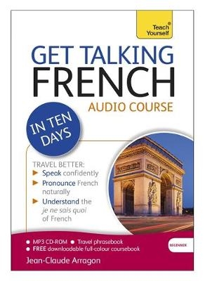 Get Talking French in Ten Days Beginner Audio Course
