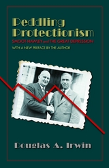 Peddling Protectionism - Douglas A. Irwin
