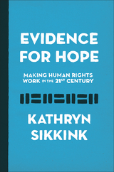Evidence for Hope - Kathryn Sikkink