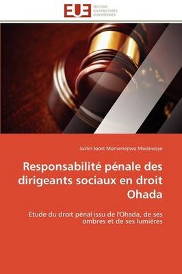 Responsabilit� P�nale Des Dirigeants Sociaux En Droit Ohada