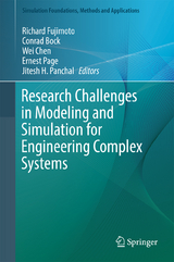 Research Challenges in Modeling and Simulation for Engineering Complex Systems - 