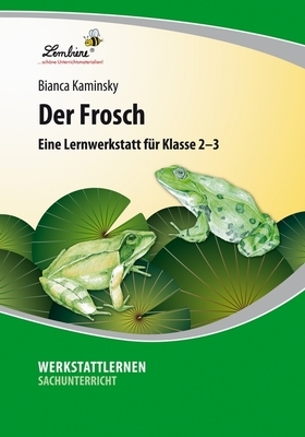 Der Frosch - Bianca Kaminsky