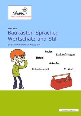 Baukasten Sprache: Wortschatz und Stil