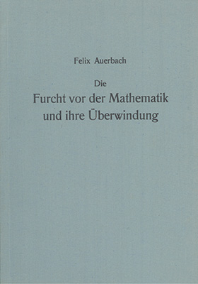 Die Furcht vor der Mathematik und ihre Überwindung