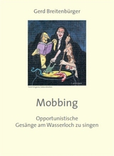Mobbing - Gerd Breitenb&uuml;rger