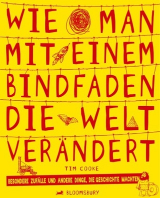 Wie man mit einem Bindfaden die Welt verändert