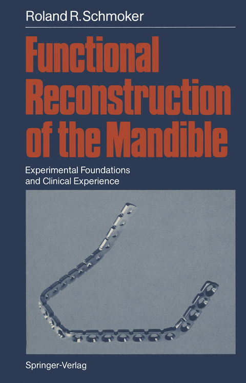 Functional Reconstruction of the Mandible - Roland R. Schmoker