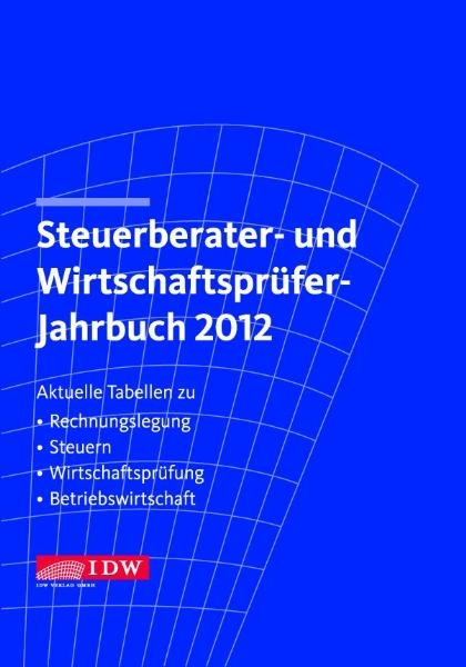 Steuerberater- und Wirtschaftspr&uuml;fer-Jahrbuch 2012