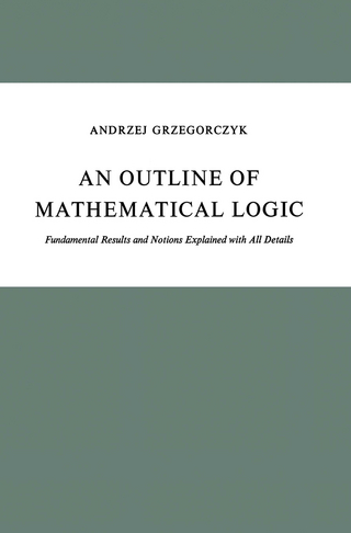 An Outline of Mathematical Logic
