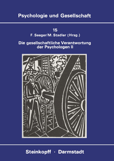 Die Gesellschaftliche Verantwortung der Psychologen II - 