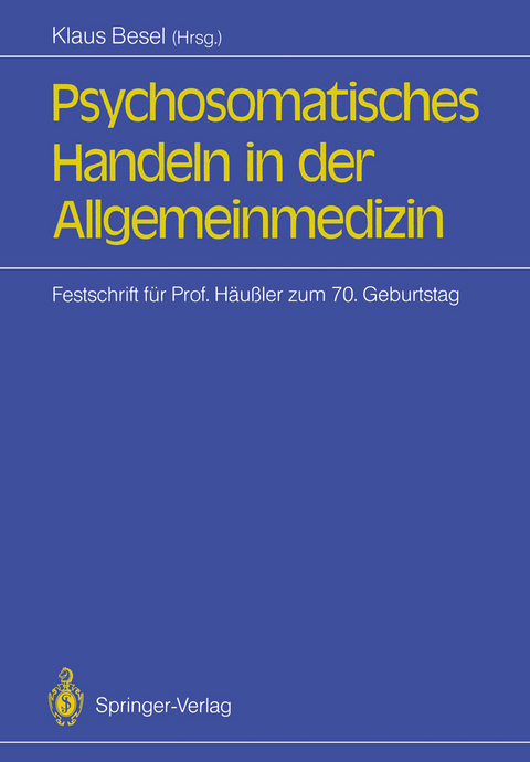 Psychosomatisches Handeln in der Allgemeinmedizin - 