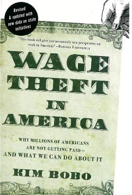 Wage Theft America - Kim Bobo
