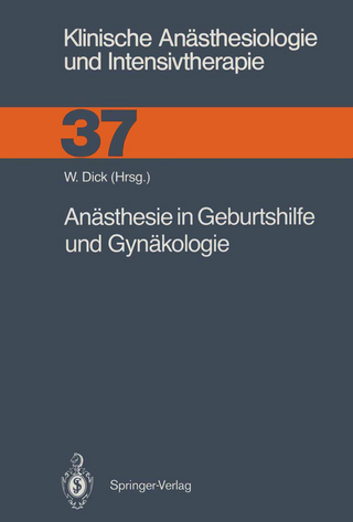 Anästhesie in Geburtshilfe und Gynäkologie