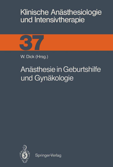 An&auml;sthesie in Geburtshilfe und Gyn&auml;kologie - 