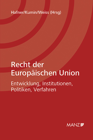 Recht der Europ&auml;ischen Union - 