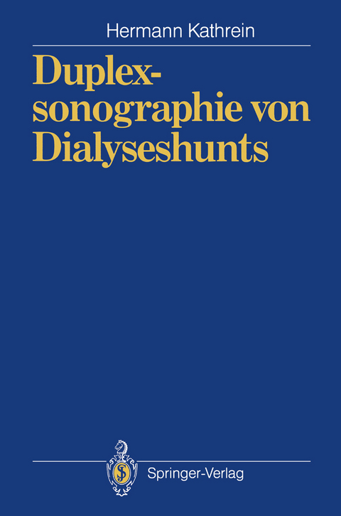 Duplexsonographie von Dialyseshunts - Hermann Kathrein