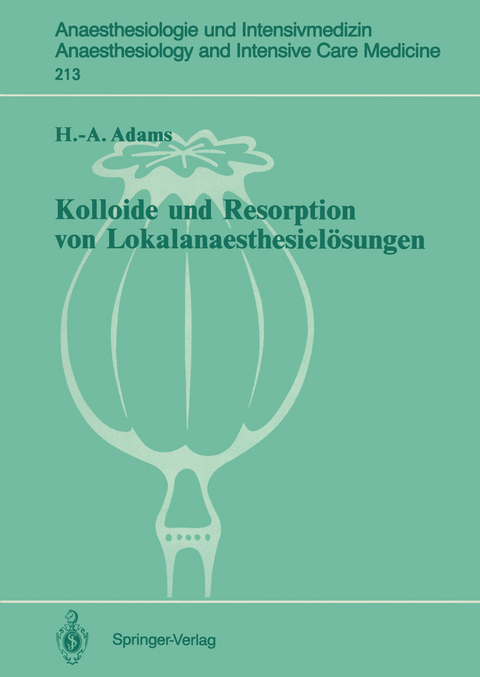 Kolloide und Resorption von Lokalanaesthesiel&ouml;sungen - Hans-Anton Adams