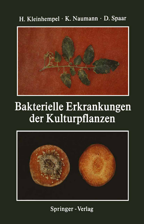 Bakterielle Erkrankungen der Kulturpflanzen - 