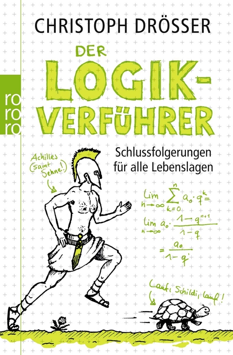 Der Logikverf&uuml;hrer - Christoph Dr&ouml;sser