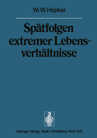 Spätfolgen extremer Lebensverhältnisse