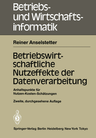 Betriebswirtschaftliche Nutzeffekte der Datenverarbeitung