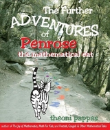 Further Adventures of Penrose the Mathematical Cat - Theoni Pappas