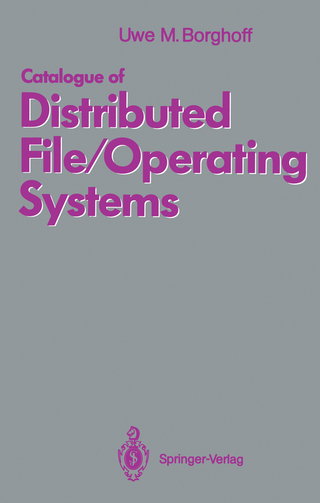 Catalogue of Distributed File/Operating Systems