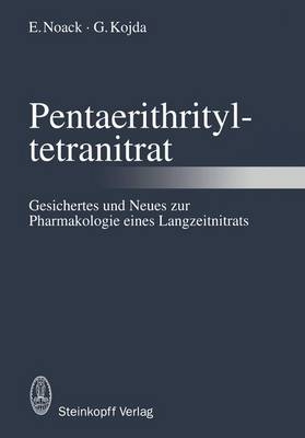 Pentaerithrityltetranitrat - E. Noack, G. Kojda