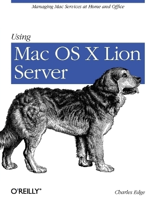 Using Mac OS X Lion Server - Charles Edge