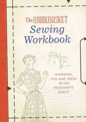 The Workbasket Sewing Workbook - 