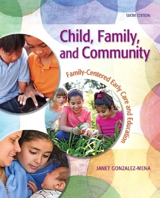 Child, Family, and Community - Janet Gonzalez-Mena