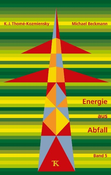 Energie aus Abfall, Band 5 - 