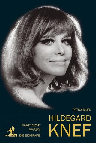 Fragt nicht warum: Hildegard Knef