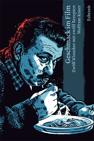 Geschmack im Film - Wolfram Knorr