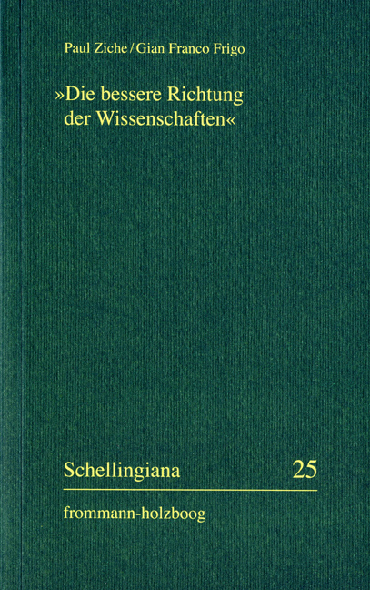 »Die bessere Richtung der Wissenschaften« - 