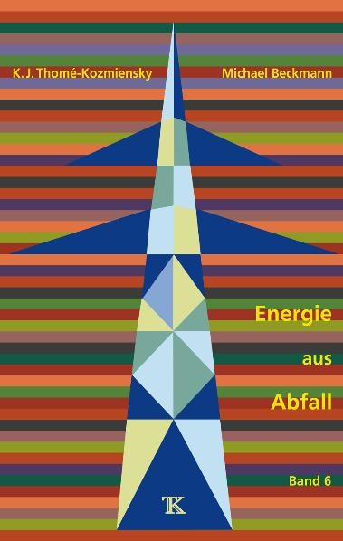 Energie aus Abfall, Band 6 - 
