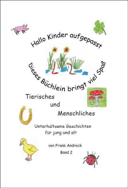 Tierisches und Menschliches - Band 2 - Frank Androck