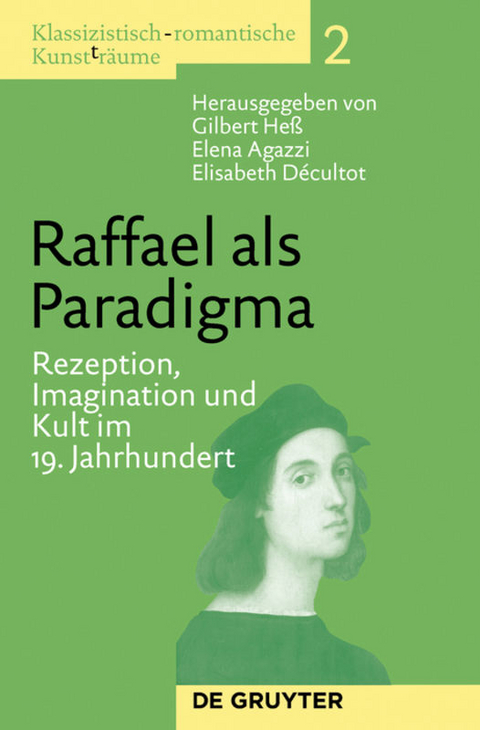 Raffael als Paradigma - 