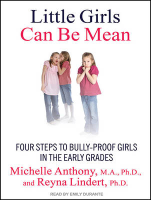 Little Girls Can Be Mean - Michelle Anthony, Reyna Lindert