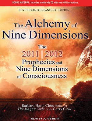 The Alchemy of Nine Dimensions - Barbara Hand Clow, Gerry Clow