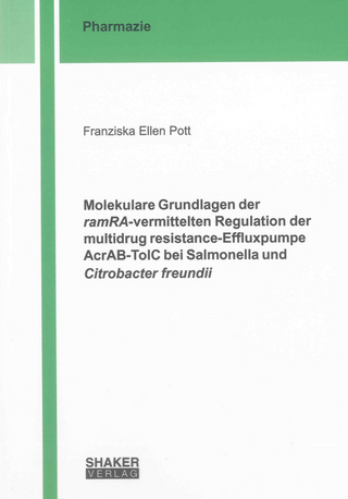 Molekulare Grundlagen der ramRA-vermittelten Regulation der multidrug resistance-Effluxpumpe AcrAB-TolC bei Salmonella und Citrobacter freundii