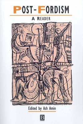 Post&ndash;Fordism -  Amin