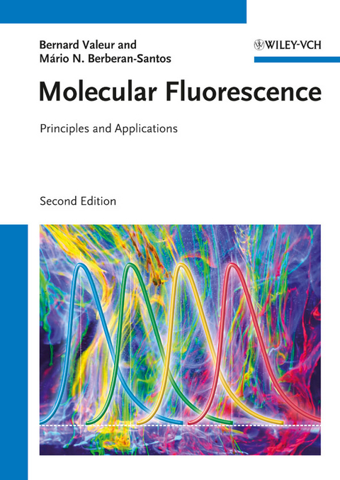 Molecular Fluorescence - Bernard Valeur, M&aacute;rio Nuno Berberan-Santos