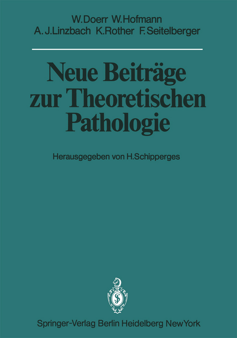Neue Beitr&auml;ge zur Theoretischen Pathologie - W. Doerr, Werner Hofmann, A.J. Linzbach, K. Rother, F. Seitelberger