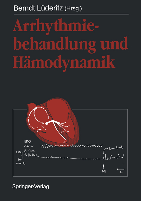 Arrhythmiebehandlung und H&auml;modynamik - 