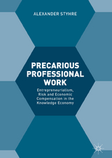 Precarious Professional Work - Alexander Styhre