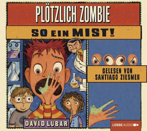 Pl&ouml;tzlich Zombie - So ein Mist! - David Lubar