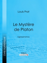 Le Mystère de Platon -  Ligaran, Louis Prat