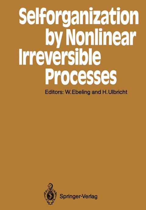 Selforganization by Nonlinear Irreversible Processes - 