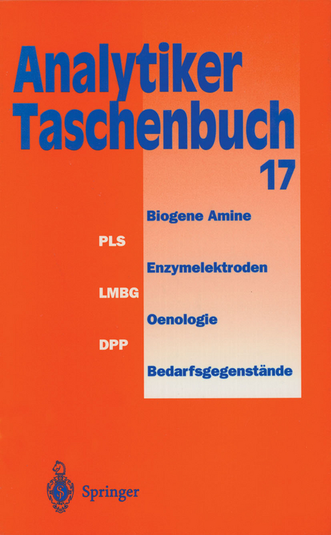 Analytiker-Taschenbuch - Dr. Helmut G&uuml;nzler, Prof. Dr. Dr. A. M&uuml;fit Bahadir, Prof. Dr. Rolf Borsdorf, Prof. Dr. Klaus Danzer, Prof. Dr. Wilhelm Fresenius, Prof. Dr. Rudolf Galensa, Dr. Walter Huber, Prof. Dr. Michael Linscheid, Prof. Dr. Georg Schwedt, Prof. Dr. G&uuml;nter T&ouml;lg